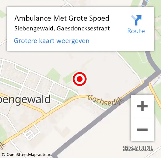 Locatie op kaart van de 112 melding: Ambulance Met Grote Spoed Naar Siebengewald, Gaesdoncksestraat op 10 januari 2016 00:10
