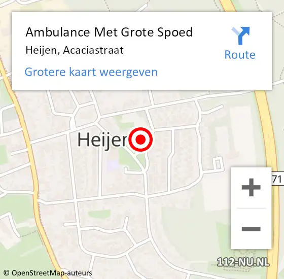 Locatie op kaart van de 112 melding: Ambulance Met Grote Spoed Naar Heijen, Acaciastraat op 11 januari 2016 08:32