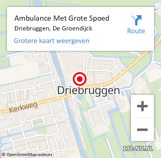 Locatie op kaart van de 112 melding: Ambulance Met Grote Spoed Naar Driebruggen, De Groendijck op 4 december 2013 14:30