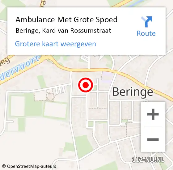 Locatie op kaart van de 112 melding: Ambulance Met Grote Spoed Naar Beringe, Kard van Rossumstraat op 4 december 2013 17:04