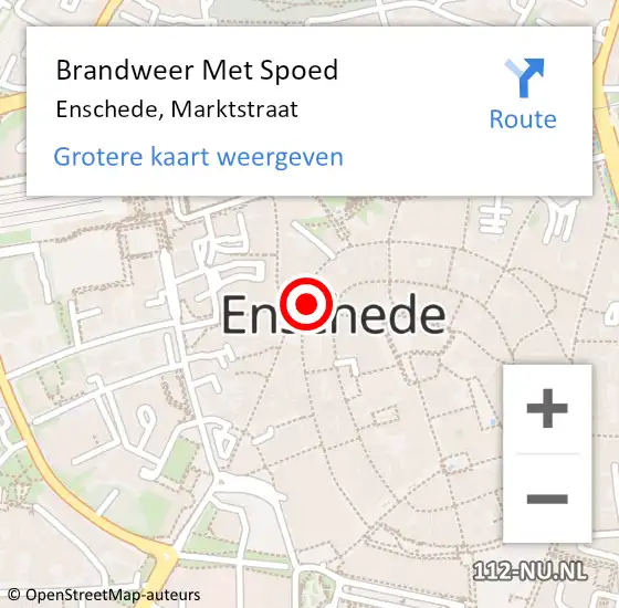 Locatie op kaart van de 112 melding: Brandweer Met Spoed Naar Enschede, Marktstraat op 5 december 2013 15:01