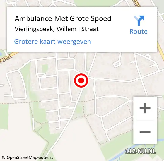 Locatie op kaart van de 112 melding: Ambulance Met Grote Spoed Naar Vierlingsbeek, Willem I Straat op 14 februari 2016 23:15