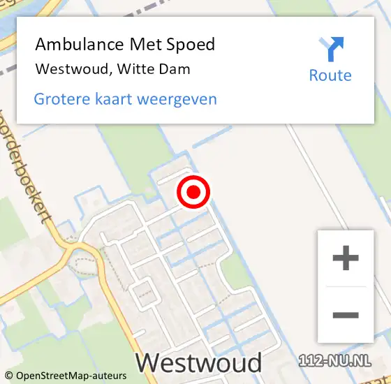 Locatie op kaart van de 112 melding: Ambulance Met Spoed Naar Westwoud, Witte Dam op 6 december 2013 12:39