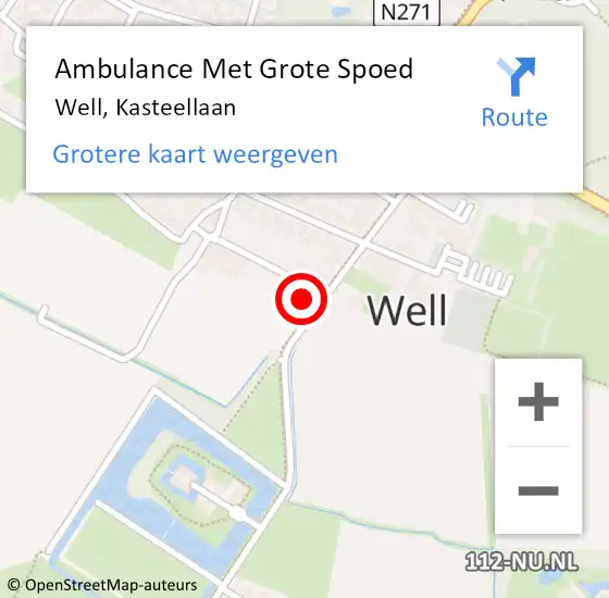 Locatie op kaart van de 112 melding: Ambulance Met Grote Spoed Naar Well, Kasteellaan op 20 februari 2016 09:14