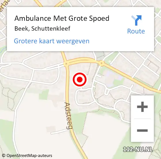 Locatie op kaart van de 112 melding: Ambulance Met Grote Spoed Naar Beek, Schuttenkleef op 6 december 2013 20:10