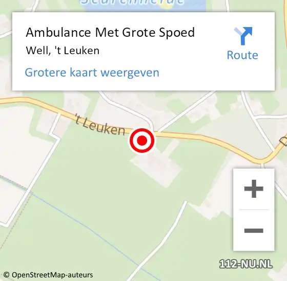 Locatie op kaart van de 112 melding: Ambulance Met Grote Spoed Naar Well, 't Leuken op 8 december 2013 00:59