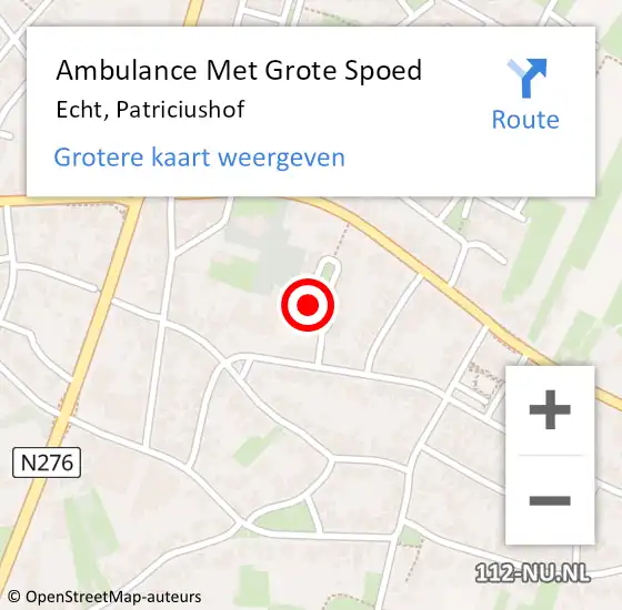 Locatie op kaart van de 112 melding: Ambulance Met Grote Spoed Naar Echt, Patriciushof op 8 december 2013 17:45