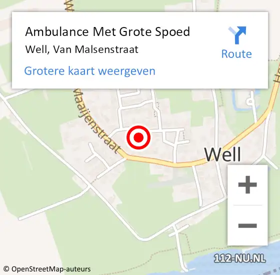 Locatie op kaart van de 112 melding: Ambulance Met Grote Spoed Naar Well, Van Malsenstraat op 13 maart 2016 10:22