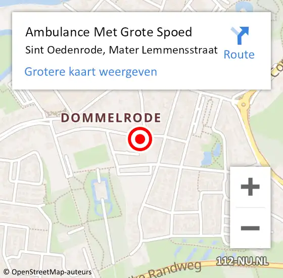 Locatie op kaart van de 112 melding: Ambulance Met Grote Spoed Naar Sint Oedenrode, Mater Lemmensstraat op 14 maart 2016 17:12