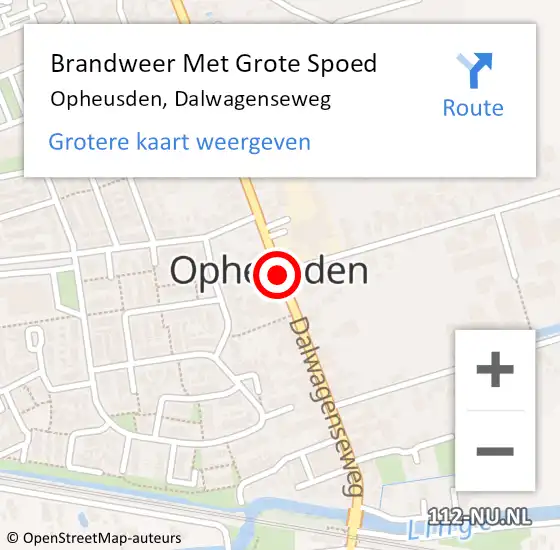 Locatie op kaart van de 112 melding: Brandweer Met Grote Spoed Naar Opheusden, Dalwagenseweg op 17 maart 2016 17:56