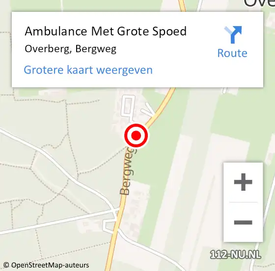 Locatie op kaart van de 112 melding: Ambulance Met Grote Spoed Naar Overberg, Bergweg op 22 maart 2016 15:16