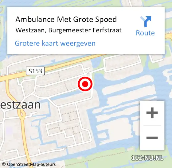 Locatie op kaart van de 112 melding: Ambulance Met Grote Spoed Naar Westzaan, Burgemeester Ferfstraat op 25 maart 2016 00:47