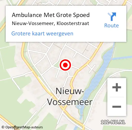 Locatie op kaart van de 112 melding: Ambulance Met Grote Spoed Naar Nieuw-Vossemeer, Kloosterstraat op 1 april 2016 12:00