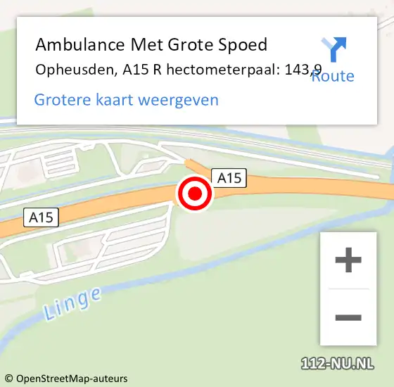 Locatie op kaart van de 112 melding: Ambulance Met Grote Spoed Naar Opheusden, A15 R hectometerpaal: 143,9 op 1 april 2016 14:38