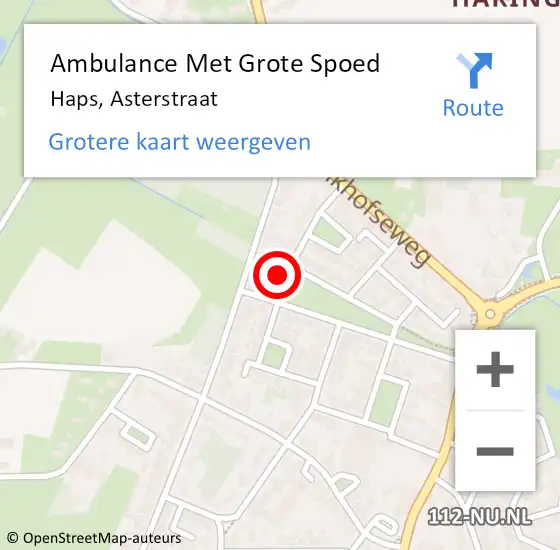 Locatie op kaart van de 112 melding: Ambulance Met Grote Spoed Naar Haps, Asterstraat op 7 april 2016 22:05