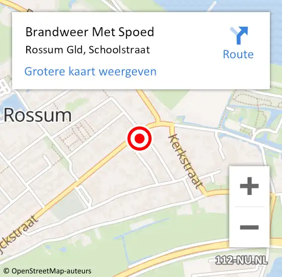 Locatie op kaart van de 112 melding: Brandweer Met Spoed Naar Rossum Gld, Schoolstraat op 11 december 2013 11:52