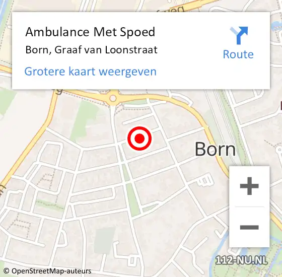 Locatie op kaart van de 112 melding: Ambulance Met Spoed Naar Born, Graaf van Loonstraat op 11 december 2013 17:20