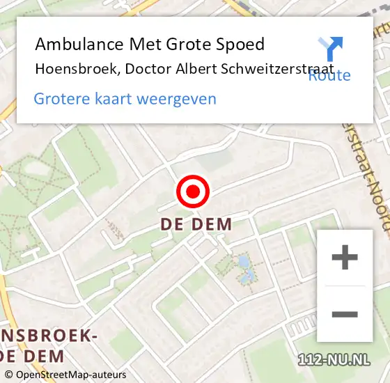 Locatie op kaart van de 112 melding: Ambulance Met Grote Spoed Naar Hoensbroek, Doctor Albert Schweitzerstraat op 11 december 2013 19:41