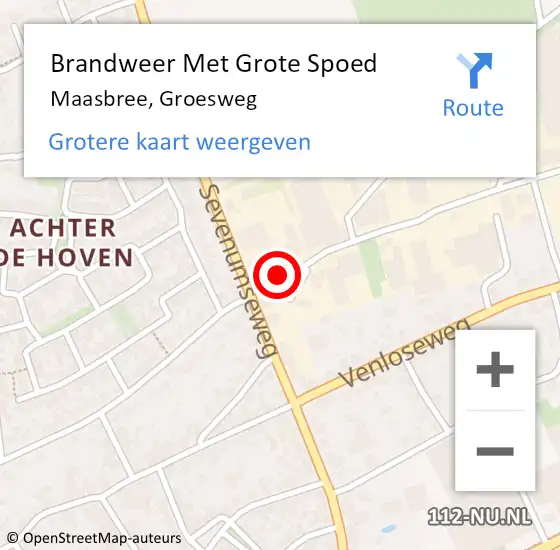 Locatie op kaart van de 112 melding: Brandweer Met Grote Spoed Naar Maasbree, Groesweg op 20 april 2016 22:05