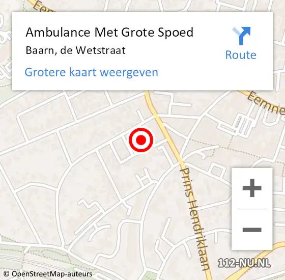 Locatie op kaart van de 112 melding: Ambulance Met Grote Spoed Naar Baarn, de Wetstraat op 13 december 2013 06:23