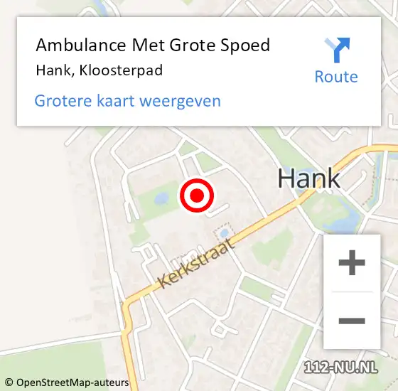 Locatie op kaart van de 112 melding: Ambulance Met Grote Spoed Naar Hank, Kloosterpad op 6 mei 2016 00:38