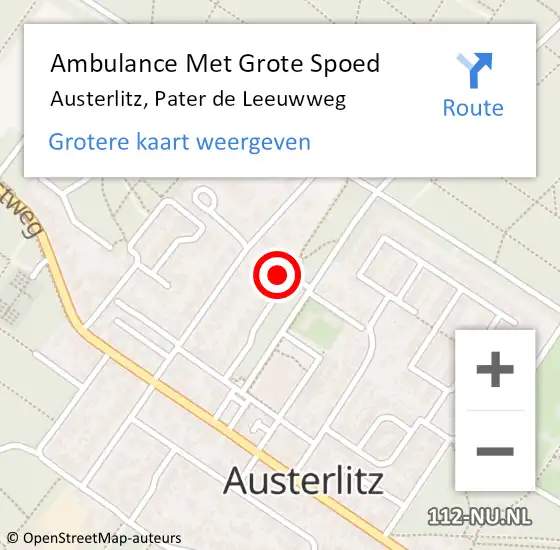 Locatie op kaart van de 112 melding: Ambulance Met Grote Spoed Naar Austerlitz, Pater de Leeuwweg op 10 mei 2016 13:53