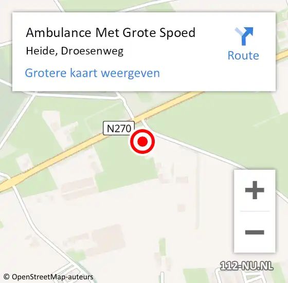 Locatie op kaart van de 112 melding: Ambulance Met Grote Spoed Naar Heide, Droesenweg op 12 mei 2016 15:50