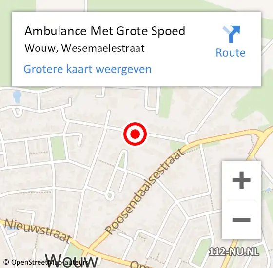 Locatie op kaart van de 112 melding: Ambulance Met Grote Spoed Naar Wouw, Wesemaelestraat op 16 mei 2016 22:51