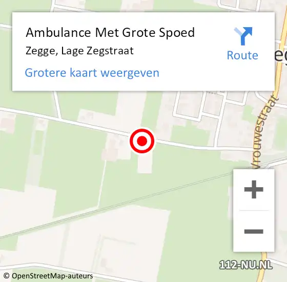 Locatie op kaart van de 112 melding: Ambulance Met Grote Spoed Naar Zegge, Lage Zegstraat op 15 december 2013 16:58