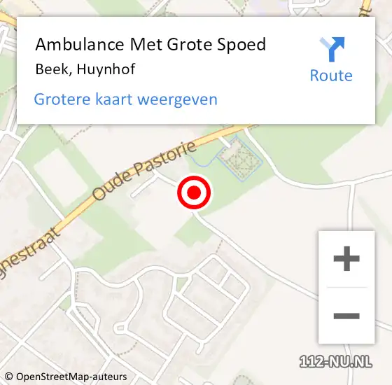 Locatie op kaart van de 112 melding: Ambulance Met Grote Spoed Naar Beek, Huynhof op 15 december 2013 17:05