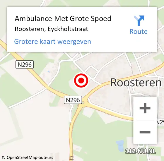 Locatie op kaart van de 112 melding: Ambulance Met Grote Spoed Naar Roosteren, Eyckholtstraat op 20 mei 2016 14:57