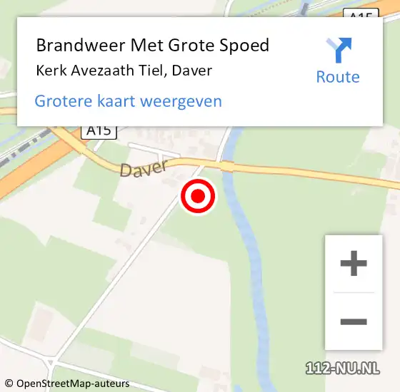 Locatie op kaart van de 112 melding: Brandweer Met Grote Spoed Naar Kerk Avezaath, Daver op 15 december 2013 18:57