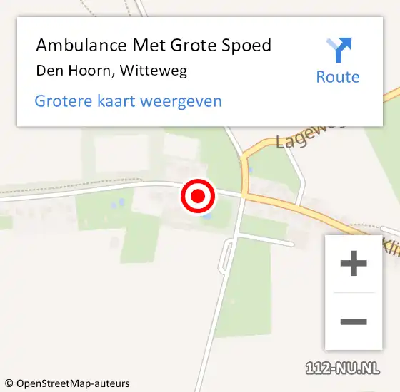 Locatie op kaart van de 112 melding: Ambulance Met Grote Spoed Naar Den Hoorn, Witteweg op 22 mei 2016 01:31