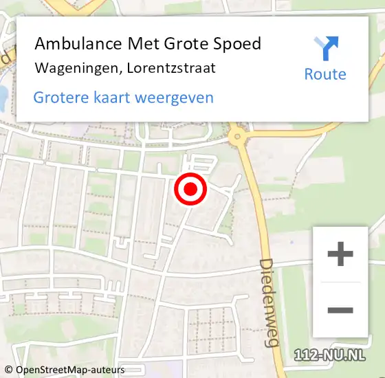 Locatie op kaart van de 112 melding: Ambulance Met Grote Spoed Naar Wageningen, Lorentzstraat op 30 mei 2016 00:11