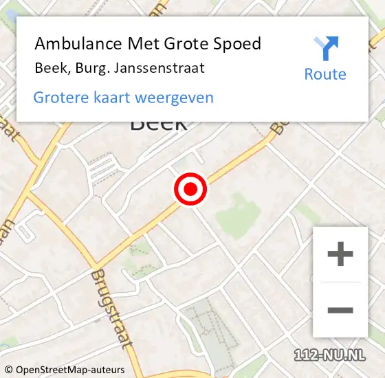 Locatie op kaart van de 112 melding: Ambulance Met Grote Spoed Naar Beek, Burg. Janssenstraat op 18 december 2013 00:30