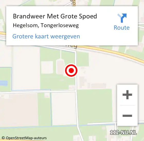 Locatie op kaart van de 112 melding: Brandweer Met Grote Spoed Naar Hegelsom, Tongerloseweg op 15 juni 2016 17:11