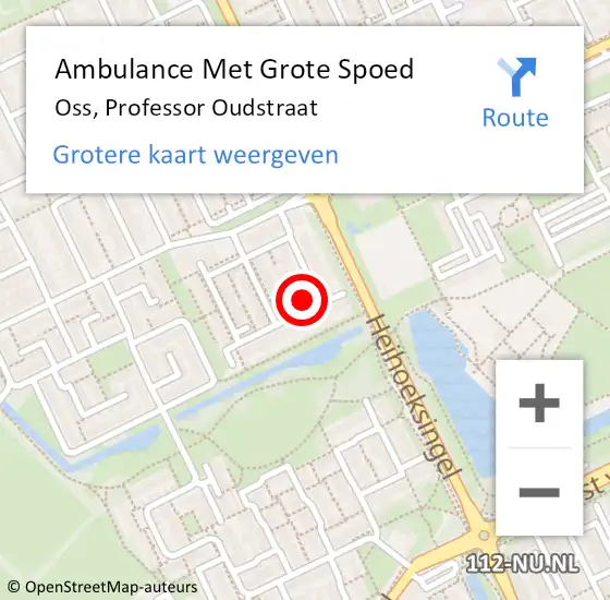 Locatie op kaart van de 112 melding: Ambulance Met Grote Spoed Naar Oss, Professor Oudstraat op 27 juni 2016 08:54