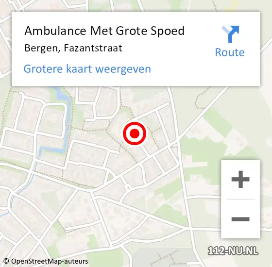 Locatie op kaart van de 112 melding: Ambulance Met Grote Spoed Naar Bergen, Fazantstraat op 30 juni 2016 07:22