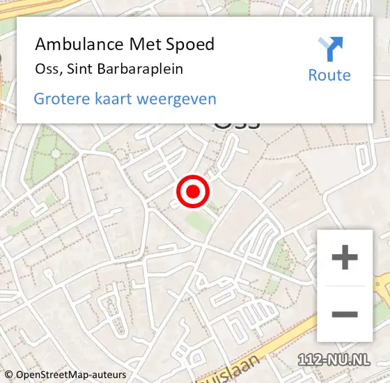 Locatie op kaart van de 112 melding: Ambulance Met Spoed Naar Oss, Sint Barbaraplein op 1 juli 2016 22:49
