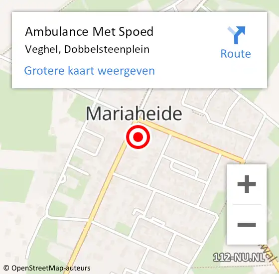 Locatie op kaart van de 112 melding: Ambulance Met Spoed Naar Veghel, Dobbelsteenplein op 3 juli 2016 17:11