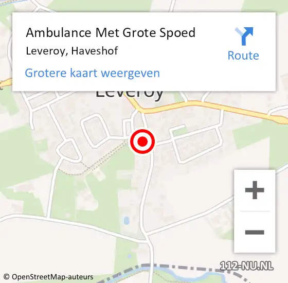 Locatie op kaart van de 112 melding: Ambulance Met Grote Spoed Naar Leveroy, Haveshof op 4 juli 2016 11:59