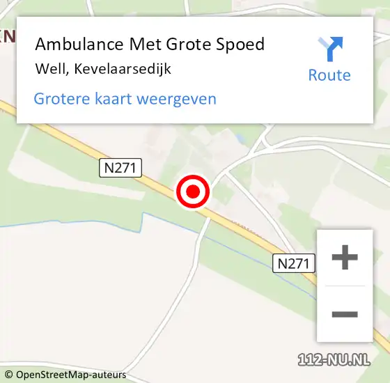 Locatie op kaart van de 112 melding: Ambulance Met Grote Spoed Naar Well, Kevelaarsedijk op 4 juli 2016 23:20