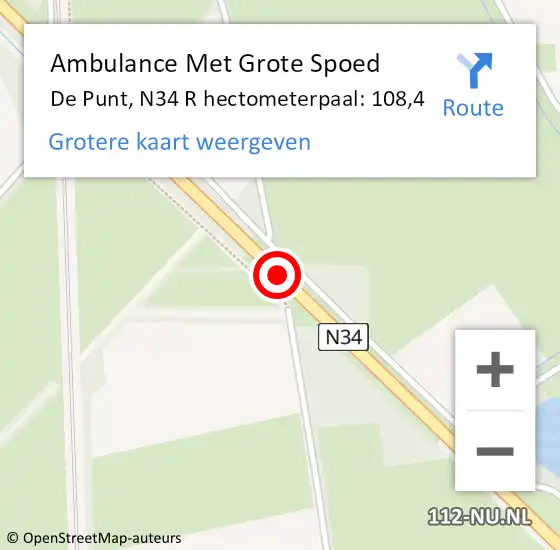 Locatie op kaart van de 112 melding: Ambulance Met Grote Spoed Naar De Punt, N34 R hectometerpaal: 108,4 op 7 juli 2016 09:09
