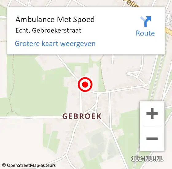 Locatie op kaart van de 112 melding: Ambulance Met Spoed Naar Echt, Gebroekerstraat op 7 juli 2016 12:57