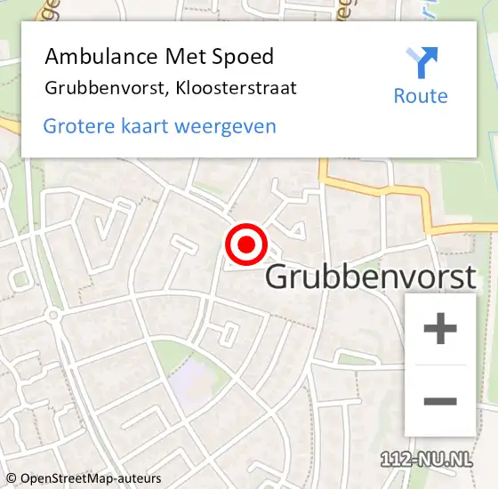 Locatie op kaart van de 112 melding: Ambulance Met Spoed Naar Grubbenvorst, Kloosterstraat op 20 december 2013 22:09