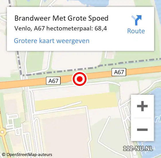 Locatie op kaart van de 112 melding: Brandweer Met Grote Spoed Naar Venlo, A67 hectometerpaal: 68,4 op 18 juli 2016 17:35