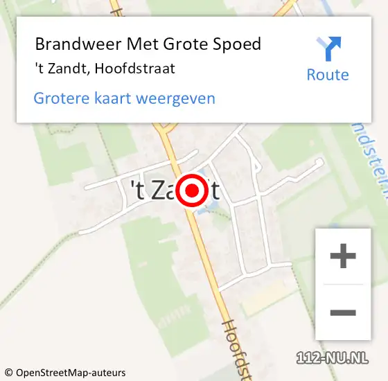 Locatie op kaart van de 112 melding: Brandweer Met Grote Spoed Naar 't Zandt, Hoofdstraat op 24 juli 2016 01:53