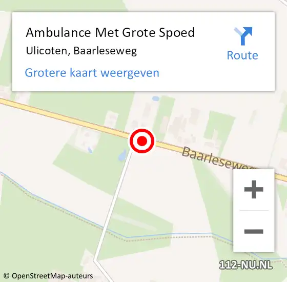 Locatie op kaart van de 112 melding: Ambulance Met Grote Spoed Naar Ulicoten, Baarleseweg op 22 december 2013 09:54