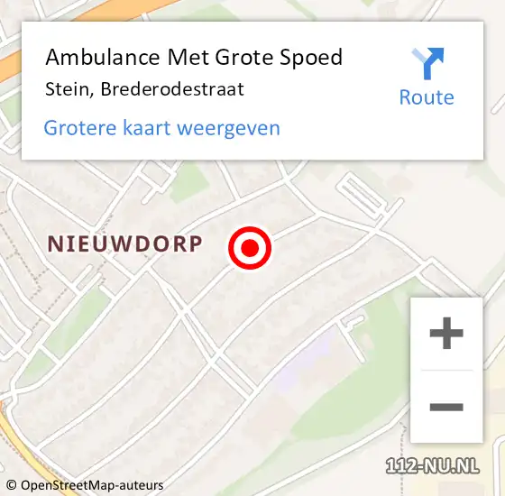 Locatie op kaart van de 112 melding: Ambulance Met Grote Spoed Naar Stein, Brederodestraat op 22 december 2013 13:30