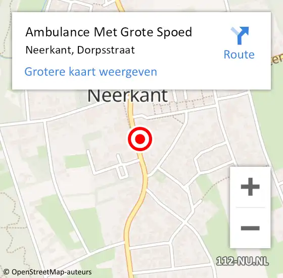 Locatie op kaart van de 112 melding: Ambulance Met Grote Spoed Naar Neerkant, Dorpsstraat op 1 augustus 2016 23:27